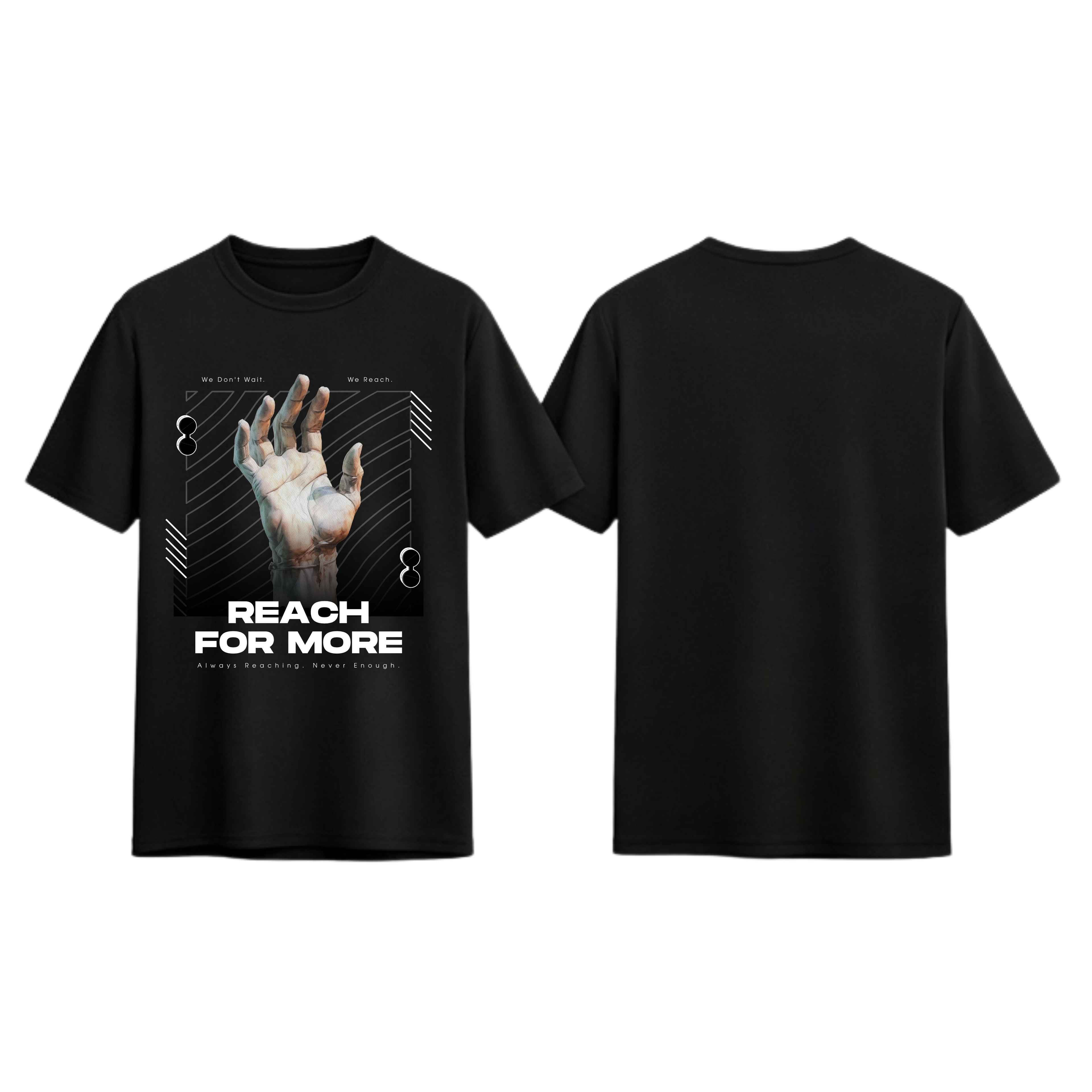''Reach for more'' T-shirt