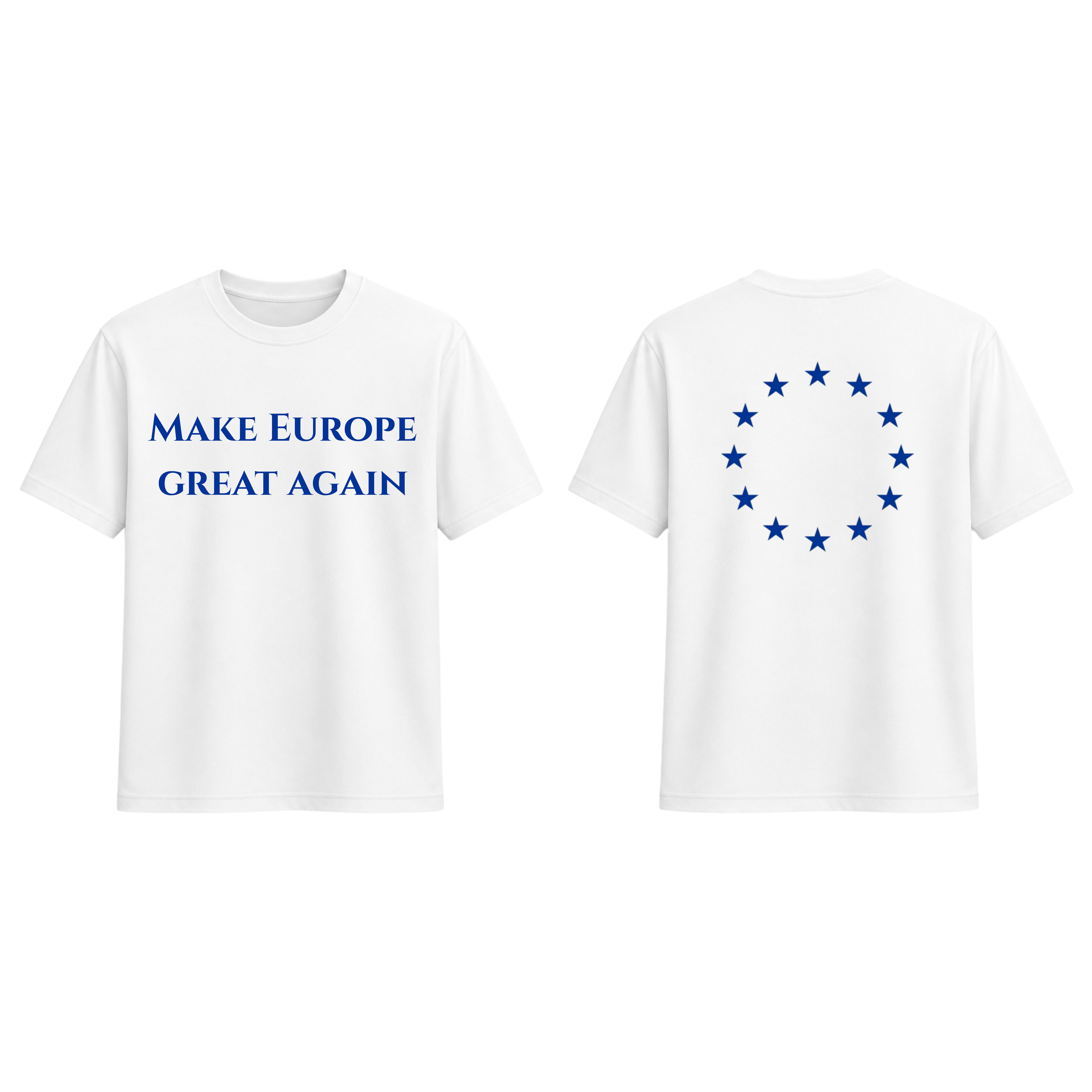 T-shirt ''Make Europe great again''