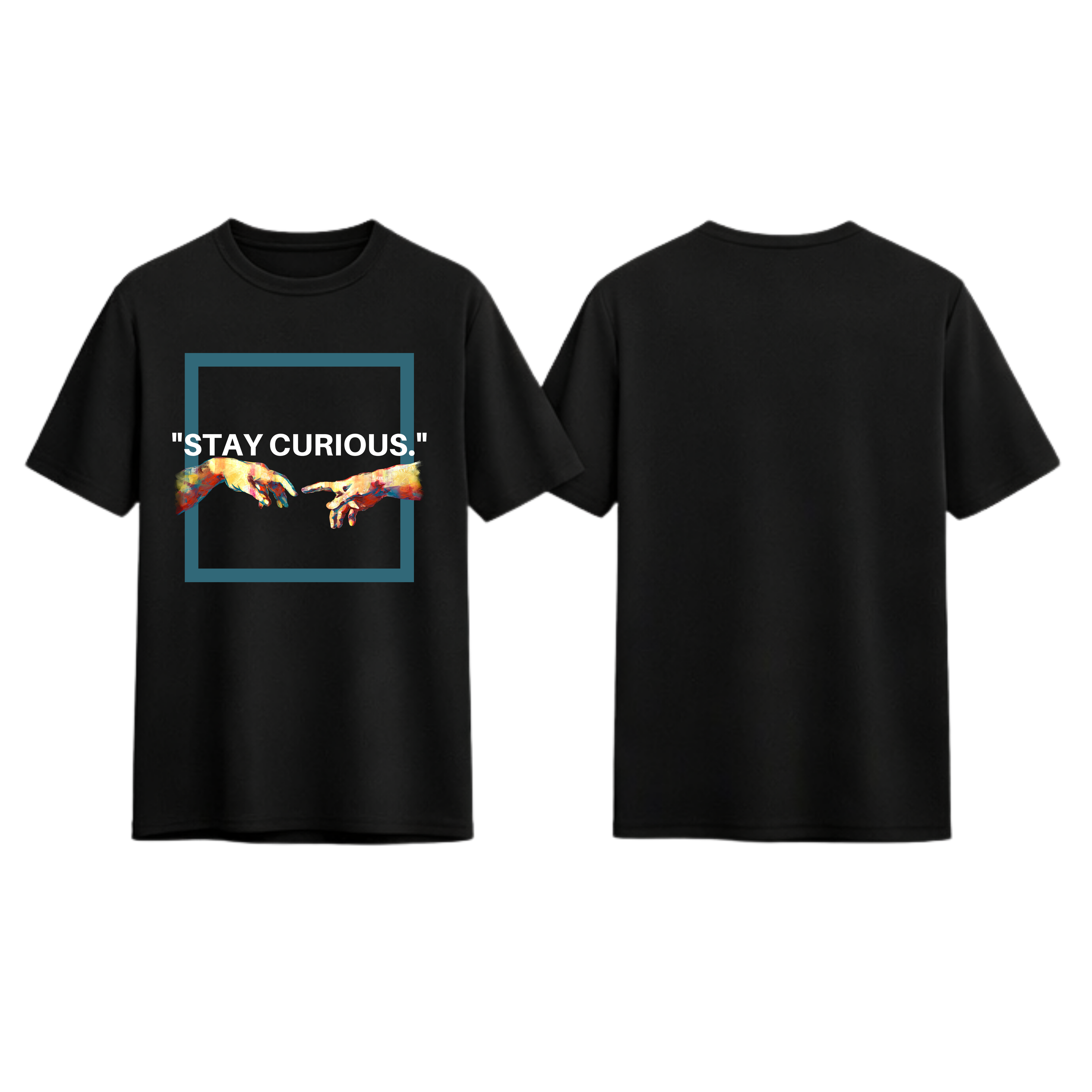 T-shirt ''Stay curious''